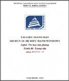 Tài liệu giảng dạy Hệ điều hành Windows (Nghề: Tin học văn phòng - Trình độ: Trung cấp) - Trường CĐ Xây dựng Nam Định