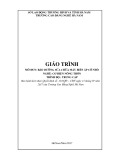 Giáo trình Bảo dưỡng sửa chữa máy biến áp cỡ nhỏ (Nghề: Cơ điện nông thôn - Trung cấp) - Trường Cao đẳng nghề Hà Nam (năm 2017)