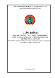 Giáo trình Cơ sở kỹ thuật nhiệt-lạnh và điều hòa không khí (Nghề: Kỹ thuật máy lạnh và điều hòa không khí - Trung cấp) - Trường Cao đẳng nghề Hà Nam (năm 2021)