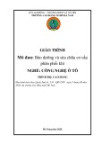 Giáo trình Bảo dưỡng và sửa chữa cơ cấu phân phối khí (Nghề: Công nghệ ô tô - Cao đẳng) - Trường Cao đẳng nghề Hà Nam (năm 2020)