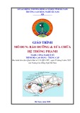 Giáo trình Bảo dưỡng và sửa chữa hệ thống phanh (Nghề: Công nghệ ô tô - CĐ/TC) - Trường Cao đẳng nghề Hà Nam (năm 2020)