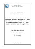 Tóm tắt Luận văn Thạc sĩ Tài chính Ngân hàng: Hoàn thiện hoạt động kiểm soát và tài trợ rủi ro tín dụng trong cho vay khách hàng doanh nghiệp tại Ngân hàng TMCP Ngoại thương Việt Nam – Chi nhánh Quảng Nam