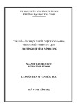 Tóm tắt Luận án Tiến sĩ Văn hoá học: Văn hóa ẩm thực người Việt Tây Nam Bộ trong phát triển du lịch - Trường hợp tỉnh Vĩnh Long