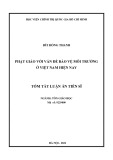 Tóm tắt Luận án Tiến sĩ Tôn giáo học: Phật giáo với vấn đề bảo vệ môi trường ở Việt Nam hiện nay