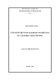 Luận án Tiến sĩ Ngữ văn: Văn xuôi Việt Nam giai đoạn 1975 đến nay từ cách đọc chấn thương