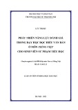 Luận án Tiến sĩ Khoa học giáo dục: Phát triển năng lực đánh giá trong dạy học đọc hiểu văn bản ở môn Tiếng Việt cho sinh viên Sư phạm Tiểu học