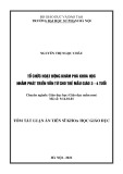 Tóm tắt Luận án Tiến sĩ Khoa học giáo dục: Tổ chức hoạt động khám phá khoa học nhằm phát triển vốn từ cho trẻ mẫu giáo 3 - 4 tuổi