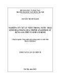 Tóm tất Luận án Tiến sĩ: Nghiên cứu xử lý nitơ trong nước thải sinh hoạt bằng quá trình Anammox sử dụng giá thể vi sinh cố định