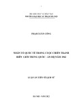 Luận án Tiến sĩ Lịch sử: Nhân tố quốc tế trong cuộc chiến tranh biên giới Trung Quốc -  Ấn  Độ năm 1962