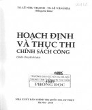 Hoạch định và thực thi chính sách công: Phần 2 - TS. Lê Như Thanh