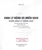 Sinh lý bệnh và miễn dịch (Phần Sinh lý bệnh học): Phần 1