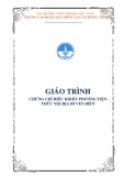 Giáo trình Chứng chỉ điều khiển phương tiện thủy nội địa đi ven biển - Trường CĐ Giao thông vận tải Đường thủy II