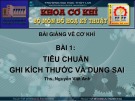 Bài giảng Vẽ cơ khí: Bài 1 - ThS. Nguyễn Việt Anh