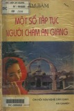 Tìm hiểu một số tập tục người Chăm An Giang (In lần thứ 2 có sửa chữa và bổ sung)