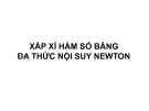 Bài giảng Xấp xỉ hàm số bằng đa thức nội suy Newton