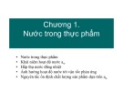 Bài giảng Hóa sinh và thí nghiệm hóa sinh: Chương 1 - Nước trong thực phẩm