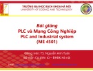 Bài giảng PLC và mạng công nghiệp: Chương 8 - TS. Nguyễn Anh Tuấn