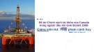 Bài thuyết trình Kinh tế dầu khí: Chính sách tài khóa của Canada trong ngành dầu khí giai đoạn 1990-2020