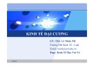 Bài giảng Kinh tế đại cương: Chương 1 - ThS. Lê Nhân Mỹ