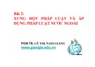 Bài giảng Tư pháp quốc tế: Bài 2 - PGS.TS. Lê Thị Nam Giang