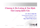 Bài giảng Kinh tế đại cương: Chương 4 - ThS. Lê Nhân Mỹ