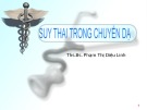 Bài giảng Suy thai trong chuyển dạ - ThS.BS. Phạm Thị Diệu Linh