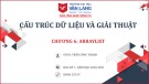 Bài giảng Cấu trúc dữ liệu và giải thuật: Chương 6 - Trường ĐH Văn Lang