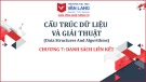 Bài giảng Cấu trúc dữ liệu và giải thuật: Chương 7 - Trường ĐH Văn Lang