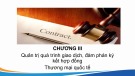 Bài giảng Quản trị tác nghiệp thương mại quốc tế - Chương 3: Quản trị quá trình giao dịch, đàm phán ký kết hợp đồng thương mại quốc tế (Năm 2022)