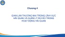 Bài giảng Kinh tế hải quan - Chương 4: Gian lận thương mại trong lĩnh vực hải quan và quản lý rủi ro trong hoạt động hải quan (Năm 2022)