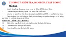 Bài giảng Quản trị chất lượng - Chương 7: Kiểm tra, đánh giá chất lượng (Năm 2022)