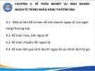 Bài giảng Kế toán ngân hàng thương mại - Chương 4: Kế toán nghiệp vụ kinh doanh ngoại tệ trong ngân hàng thương mại (Năm 2022)