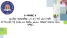 Bài giảng Quản trị nhà hàng - Chương 6: Quản trị nhân lực, cơ sở vật chất kỹ thuật, vệ sinh, an toàn và an ninh trong nhà hàng