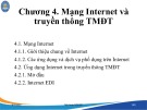 Bài giảng Mạng máy tính và truyền thông - Chương 4: Mạng Internet và truyền thông thương mại điện tử