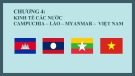 Bài giảng Kinh tế khu vực và ASEAN - Chương 4: Kinh tế các nước Campuchia – Lào – Myanmar – Việt Nam