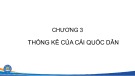 Bài giảng Thống kế kinh tế - Chương 3: Thống kê của cải quốc dân (Năm 2022)