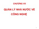 Bài giảng Quản trị công nghệ - Chương 7: Quản lý nhà nước về công nghệ (Năm 2022)