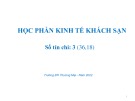 Bài giảng Kinh tế khách sạn - Chương 1: Khái quát về ngành du lịch