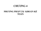 Bài giảng Nguyên lý kế toán - Chương 4: Phương pháp tài khoản kế toán (Năm 2022)