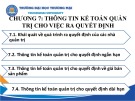 Bài giảng Kế toán quản trị doanh nghiệp - Chương 7: Thông tin kế toán quản trị cho việc ra quyết định (Năm 2022)