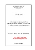 Luận văn Thạc sĩ Quản trị kinh doanh: Quản trị quan hệ khách hàng tại Chi nhánh Ngân hàng thương mại cổ phần Công thương tỉnh Kon Tum