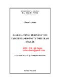 Luận văn Thạc sĩ Quản trị kinh doanh: Đánh giá thành tích nhân viên tại chi nhánh Công ty TNHH Olam Đăk Lăk