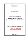 Luận văn Thạc sĩ Quản trị kinh doanh: Hoạch định chiến lược kinh doanh sản phẩm bao bì của Công ty cổ phần In và bao bì Bình Định