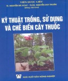 Kỹ thuật trồng cây thuốc: Phần 2