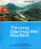 Thi công công trình đập thủy điện Hòa Bình: Phần 2