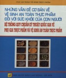 Vấn đề cơ bản về an toàn thực phẩm: Phần 2