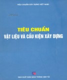 Tiêu chuẩn cấu kiện và vật liệu xây dựng: Phần 2