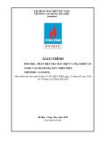 Giáo trình Phần điện nhà máy điện và trạm biến áp (Nghề: Vận hành nhà máy nhiệt điện - Trình độ: Cao đẳng) - Trường Cao đẳng Dầu khí (năm 2020)