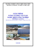 Giáo trình Năng lượng tái tạo (Nghề: Điện công nghiệp - Trình độ: Cao đẳng) - Trường Cao đẳng Cơ giới và Thủy lợi (Năm 2020)