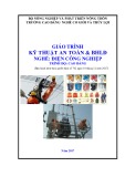 Giáo trình Kỹ thuật an toàn và bảo hộ lao động (Nghề: Điện công nghiệp - Trình độ: Cao đẳng) - Trường Cao đẳng Cơ giới và Thủy lợi (Năm 2017)